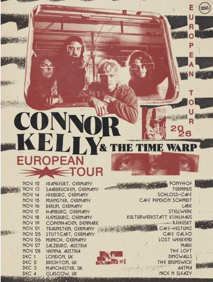 Flyer: Connor Kelly & The Time Warp – Europe 2026 Flyer: Connor Kelly & The Time Warp – Europe 2026