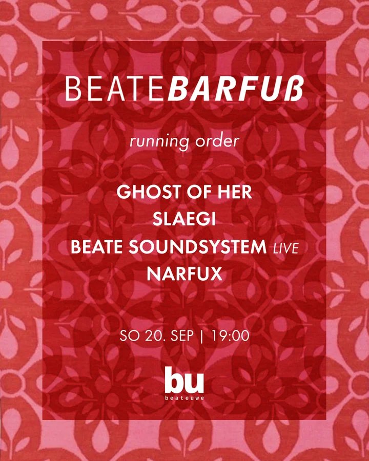 Flyer: Beate Barfuß /// Ghost of Her slaegi Beate Soundsystem *live Narfux