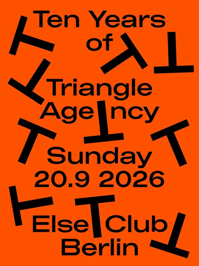 Flyer: Else Season Closing x Triangle Agency 10 Year Anniversary Flyer: Else Season Closing x Triangle Agency 10 Year Anniversary