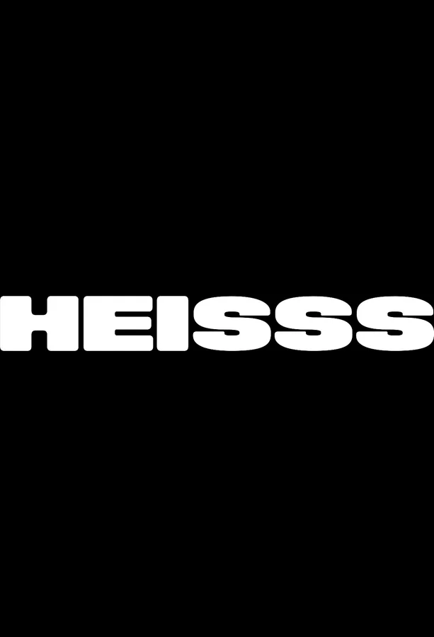 Flyer: HEISSS I 30 hours Flyer: HEISSS I 30 hours