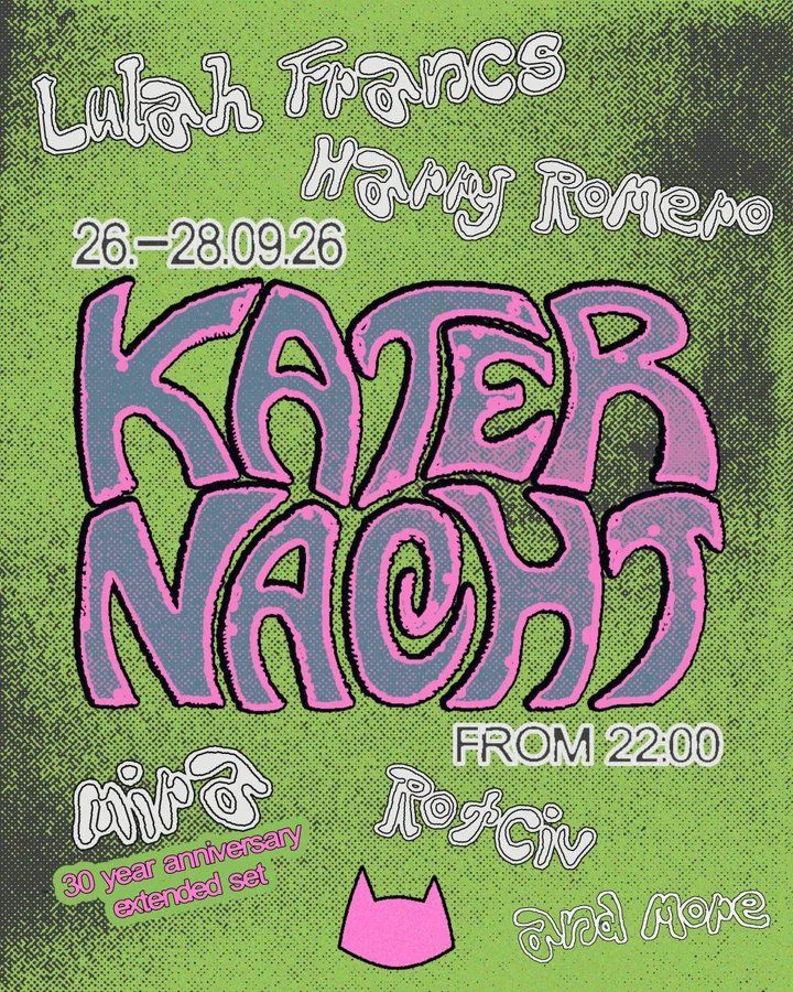 Flyer: Katernacht + 30 Years of Mira with Harry Romero, Lulah Francs, Rotciv + more