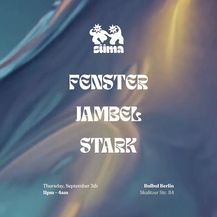 Flyer: SÜMA - COMMON GROUND 001: Fenster, Jambel, Stark