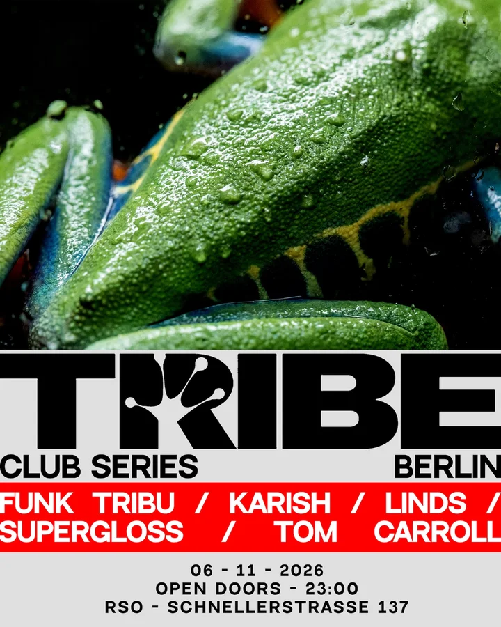Flyer: TRIBE CLUB SERIES with Funk Tribu, Supergloss, Linds, Tom Carroll & KARISH Flyer: TRIBE CLUB SERIES with Funk Tribu, Supergloss, Linds, Tom Carroll & KARISH
