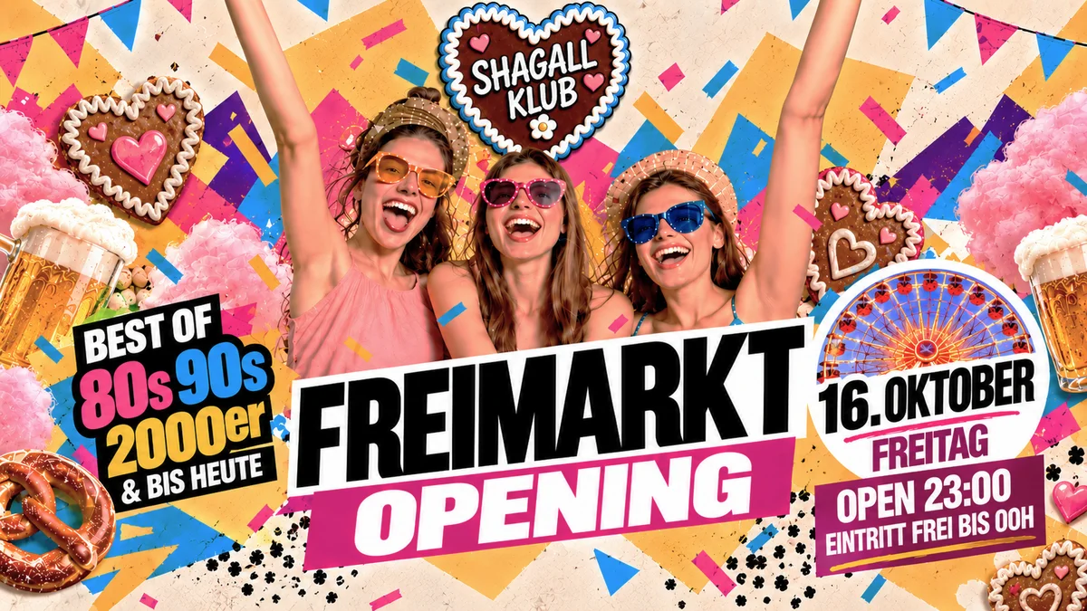 Flyer: FREIMARKT OPENING im SHAGALL KLUB! Flyer: FREIMARKT OPENING im SHAGALL KLUB!