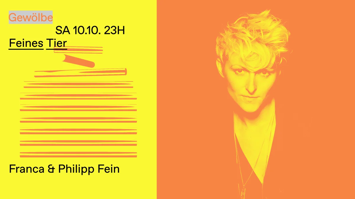 Flyer: Feines Tier with Franca & Philipp Fein Flyer: Feines Tier with Franca & Philipp Fein