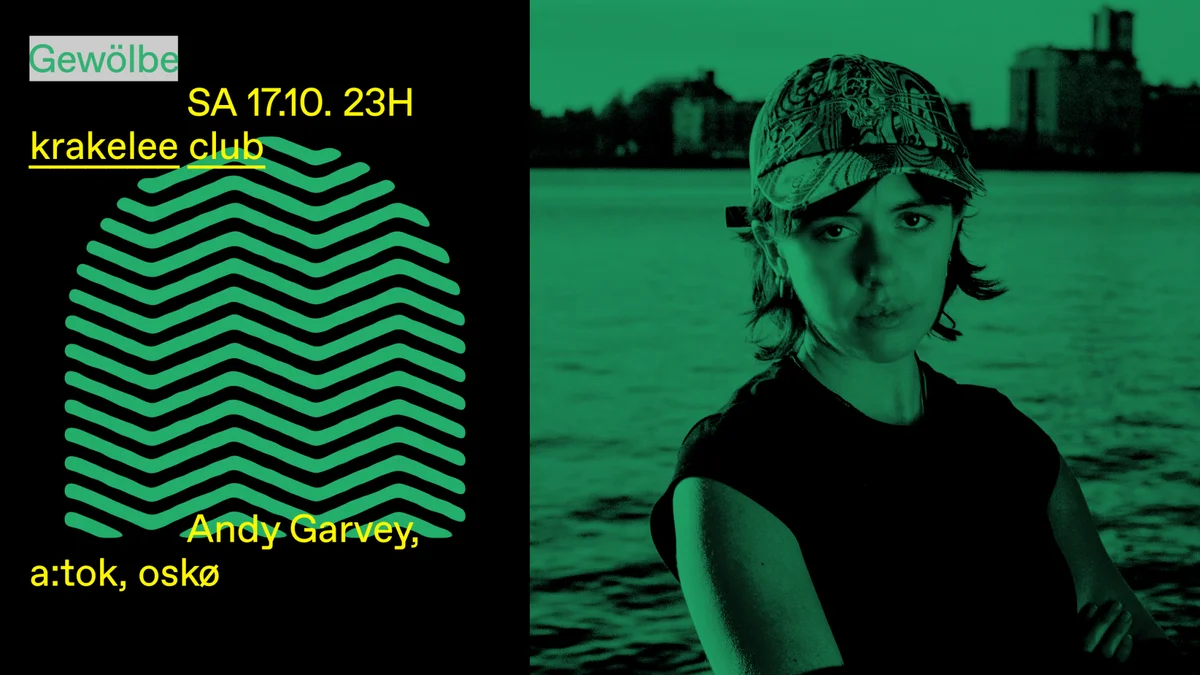 Flyer: krakelee club with Andy Garvey, a:tok, oskø Flyer: krakelee club with Andy Garvey, a:tok, oskø