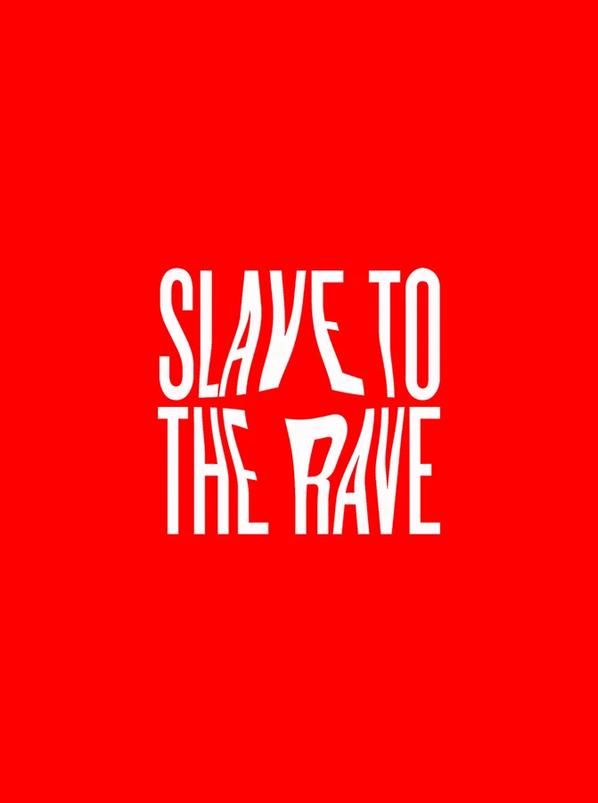 Flyer: Slave To The Rave 42 Flyer: Slave To The Rave 42