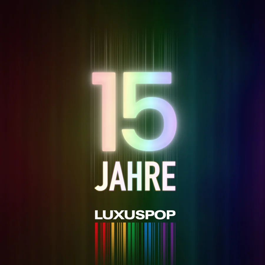 Flyer: 15 Jahre Luxuspop Flyer: 15 Jahre Luxuspop