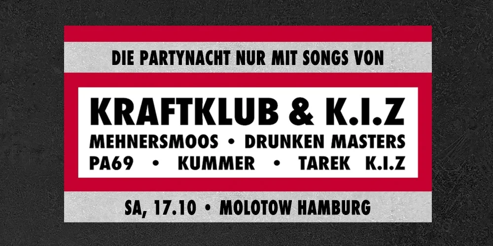 Flyer: KRAFTKLUB & K.I.Z PARTY Flyer: KRAFTKLUB & K.I.Z PARTY