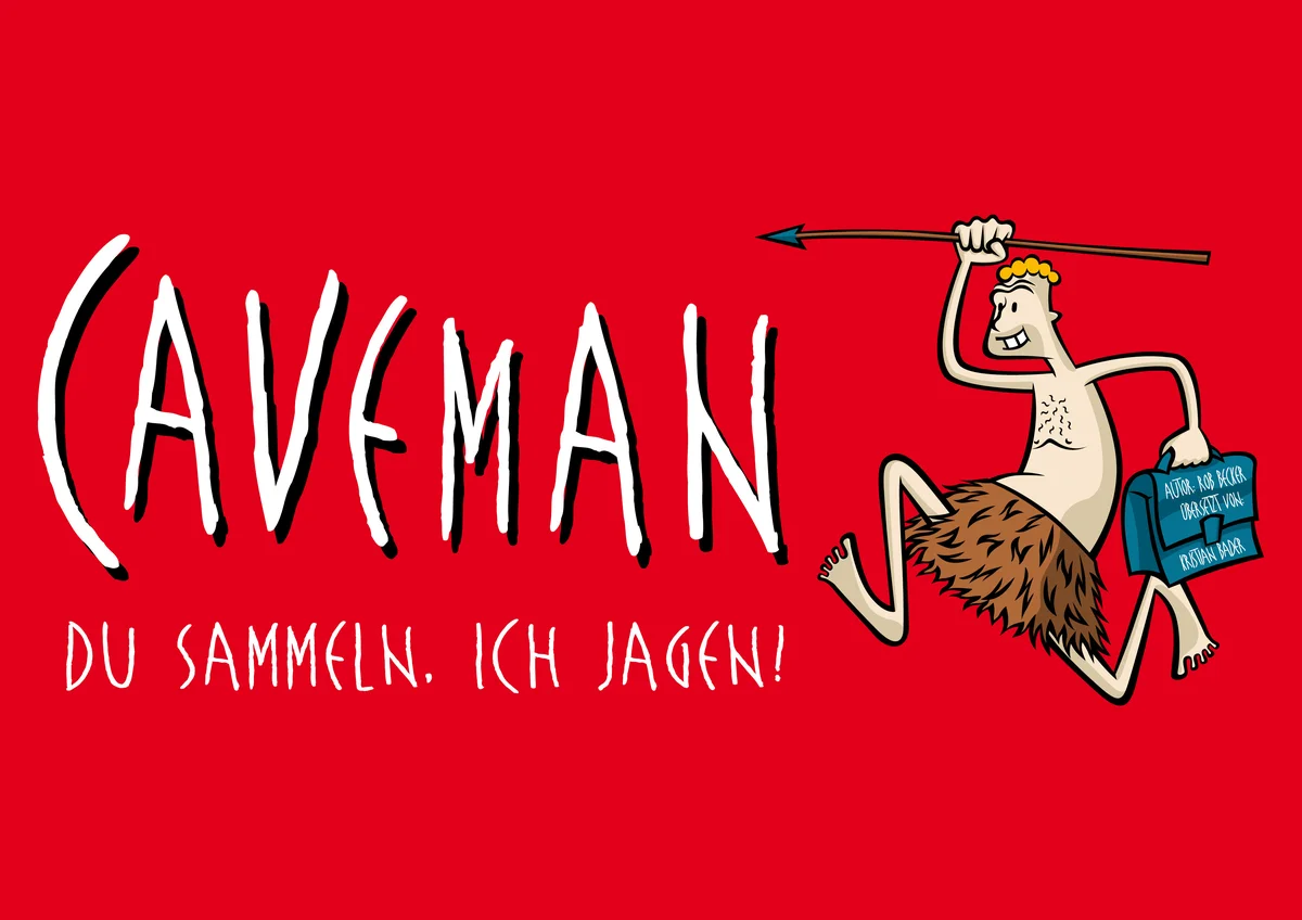 Flyer: CAVEMAN - “Du sammeln. Ich jagen!’’ Flyer: CAVEMAN - “Du sammeln. Ich jagen!’’