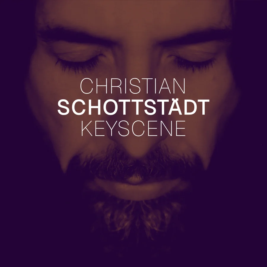 Flyer: CHRISTIAN SCHOTTSTÄDT - KEYSCENE TOUR 2026 Flyer: CHRISTIAN SCHOTTSTÄDT - KEYSCENE TOUR 2026