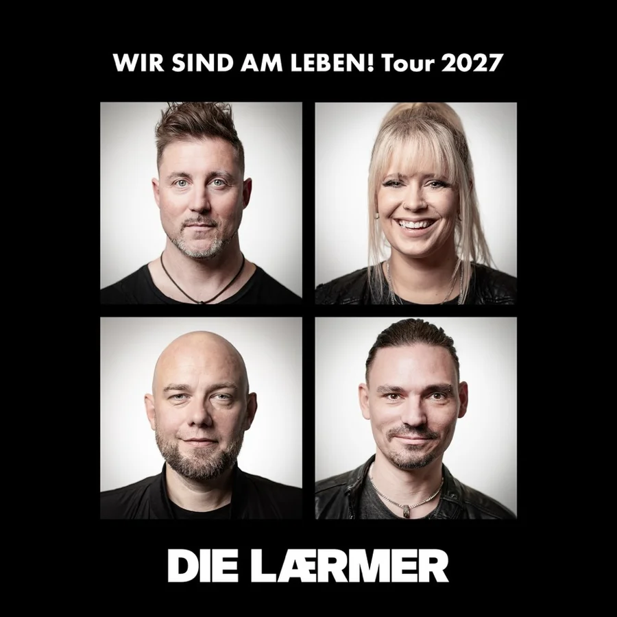 Flyer: DIE LÄRMER - „WIR SIND AM LEBEN“ TOUR 2027