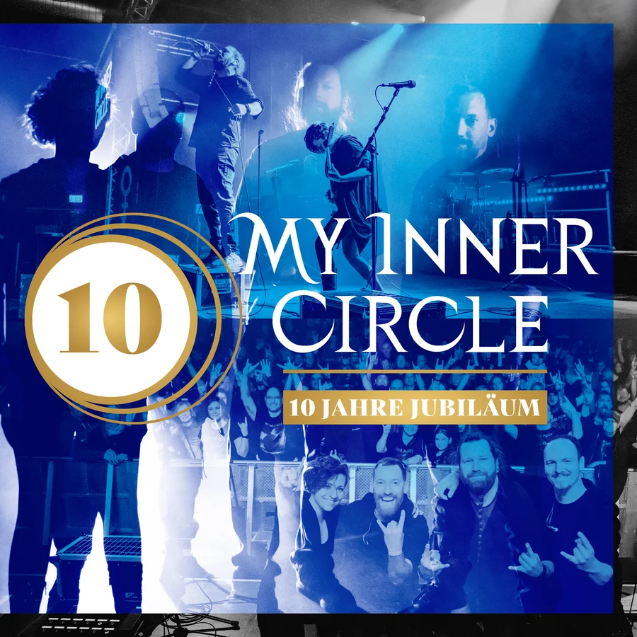 Flyer: MY INNER CIRCLE – 10 JAHRE JUBILÄUM Flyer: MY INNER CIRCLE – 10 JAHRE JUBILÄUM