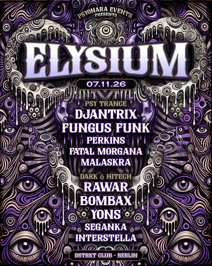 Flyer: ELYSIUM - Fungus Funk - Rawar - Djantrix - Bombax Flyer: ELYSIUM - Fungus Funk - Rawar - Djantrix - Bombax
