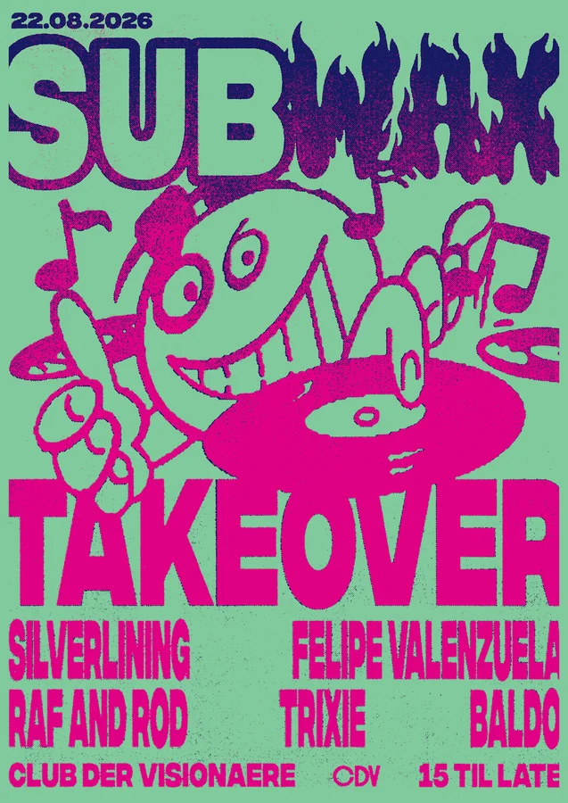 Flyer: Subwax Takeover Flyer: Subwax Takeover