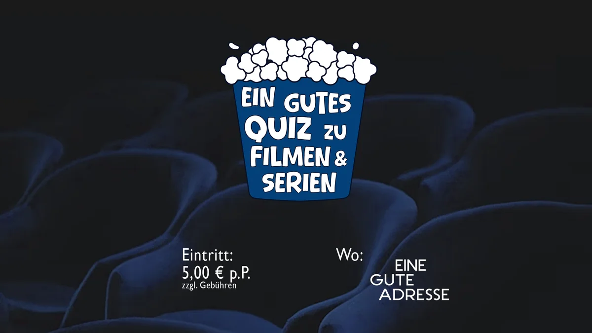 Flyer: Ein gutes Quiz: Filme und Serien Flyer: Ein gutes Quiz: Filme und Serien