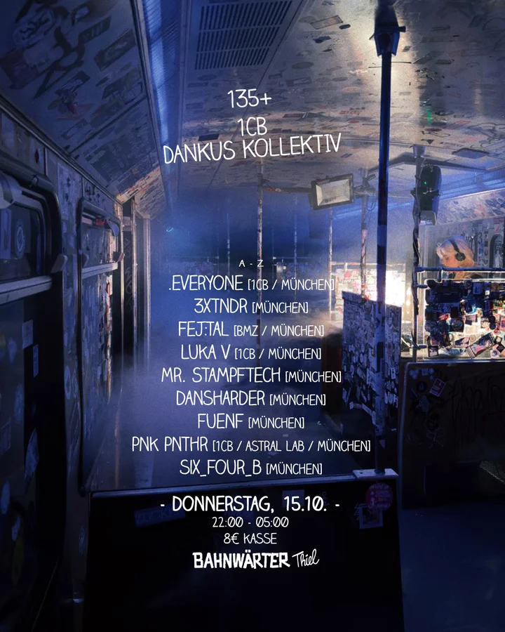 Flyer: 135+ mit 1CB & Dankus Kollektiv Flyer: 135+ mit 1CB & Dankus Kollektiv
