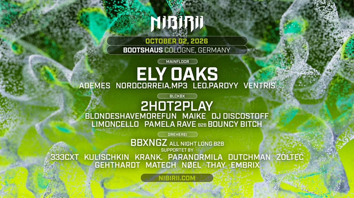 Flyer: NIBIRII pres. ELY OAKS and more! Flyer: NIBIRII pres. ELY OAKS and more!