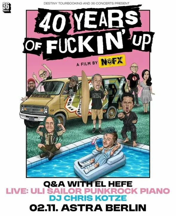 Flyer: 40 YEARS OF FUCKIN’ UP - Movie Screening