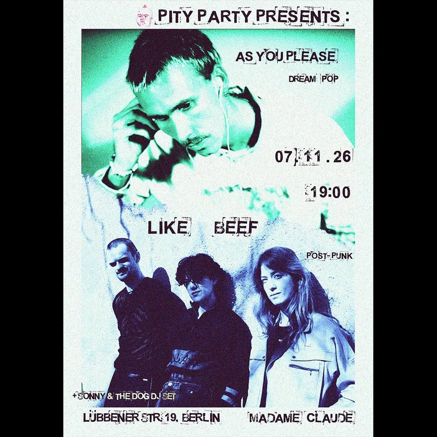 Flyer: Like Beef + as you please + Sonny & the Dog (DJ-Set)