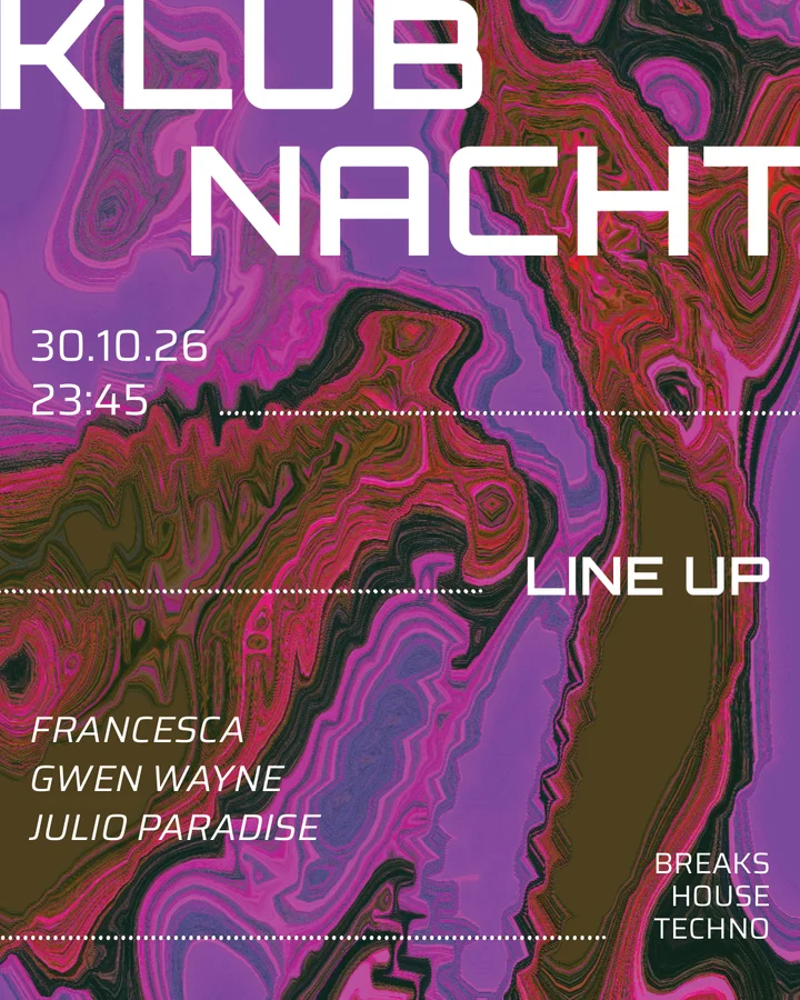 Flyer: Klubnacht - Mit francesca, Gwen Wayne, Julio Paradise