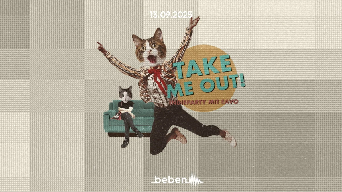 Flyer: Take Me Out Mainz - Indieparty mit eavo im beben.mainz (FKA Alexander The Great)!