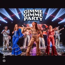 Flyer: GIMME GIMME Party - Die Mitsing Show mit den grössten Hits von Abba Flyer: GIMME GIMME Party - Die Mitsing Show mit den grössten Hits von Abba