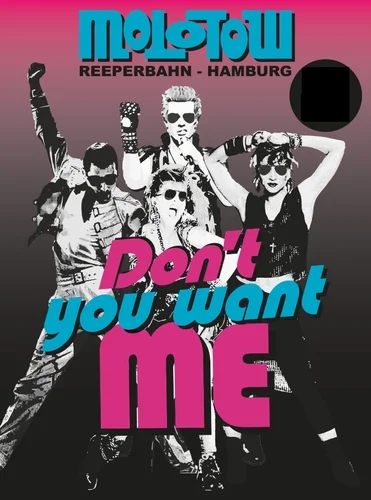 Flyer: DON'T YOU WANT ME - 80s Party Flyer: DON'T YOU WANT ME - 80s Party