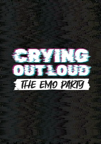 Flyer: HALLOWEEN - CRYING OUT LOUD - THE EMO PARTY Flyer: HALLOWEEN - CRYING OUT LOUD - THE EMO PARTY