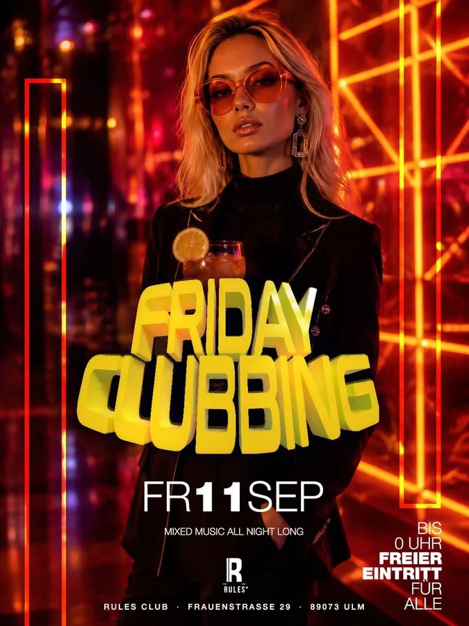 Flyer: FRIDAY CLUBBING Flyer: FRIDAY CLUBBING