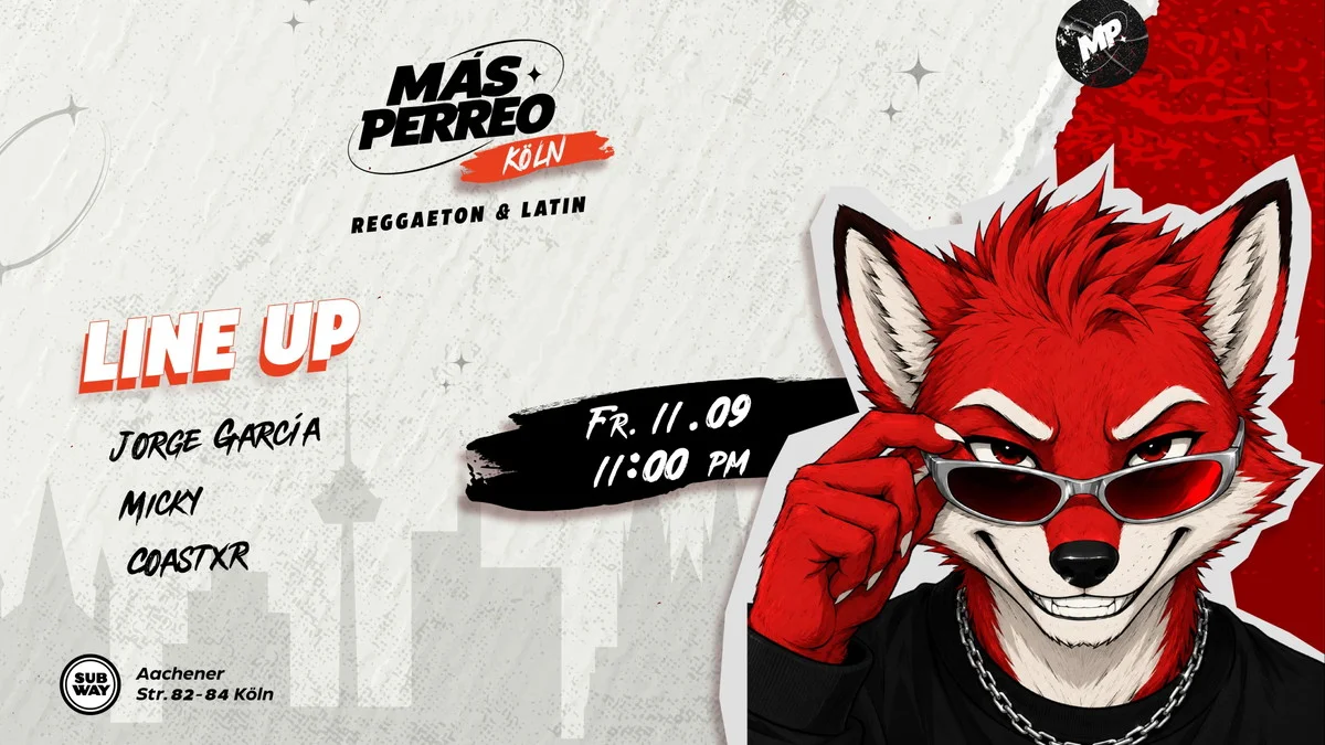 Flyer: MÁS PERREO — KÖLN — SUBWAY — FR. 11.09 REGGAETÓN PA’ LOS QUE SABEN 😎 Flyer: MÁS PERREO — KÖLN — SUBWAY — FR. 11.09 REGGAETÓN PA’ LOS QUE SABEN 😎