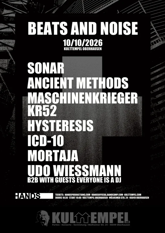 Flyer: BEATS AND NOISE mit Sonar, Ancient Methods u.v.m. Flyer: BEATS AND NOISE mit Sonar, Ancient Methods u.v.m.