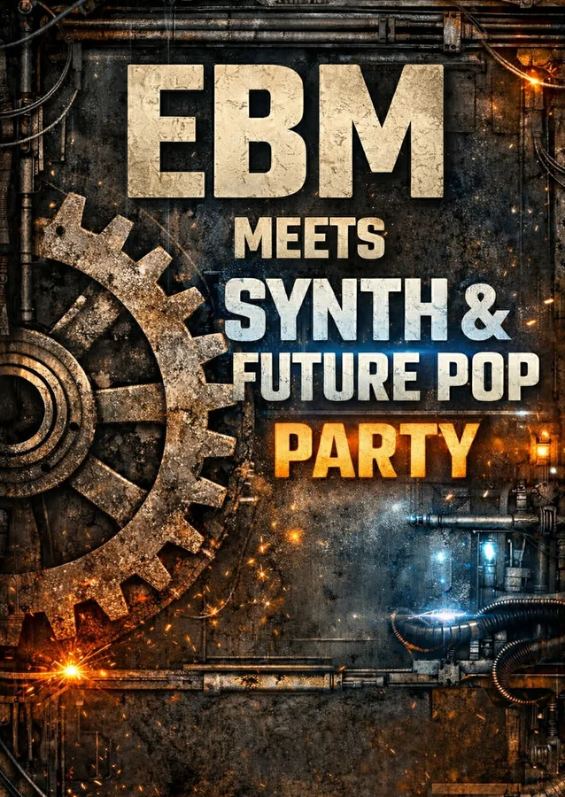 Flyer: EBM meets, Synth & Future-Pop-Party Flyer: EBM meets, Synth & Future-Pop-Party