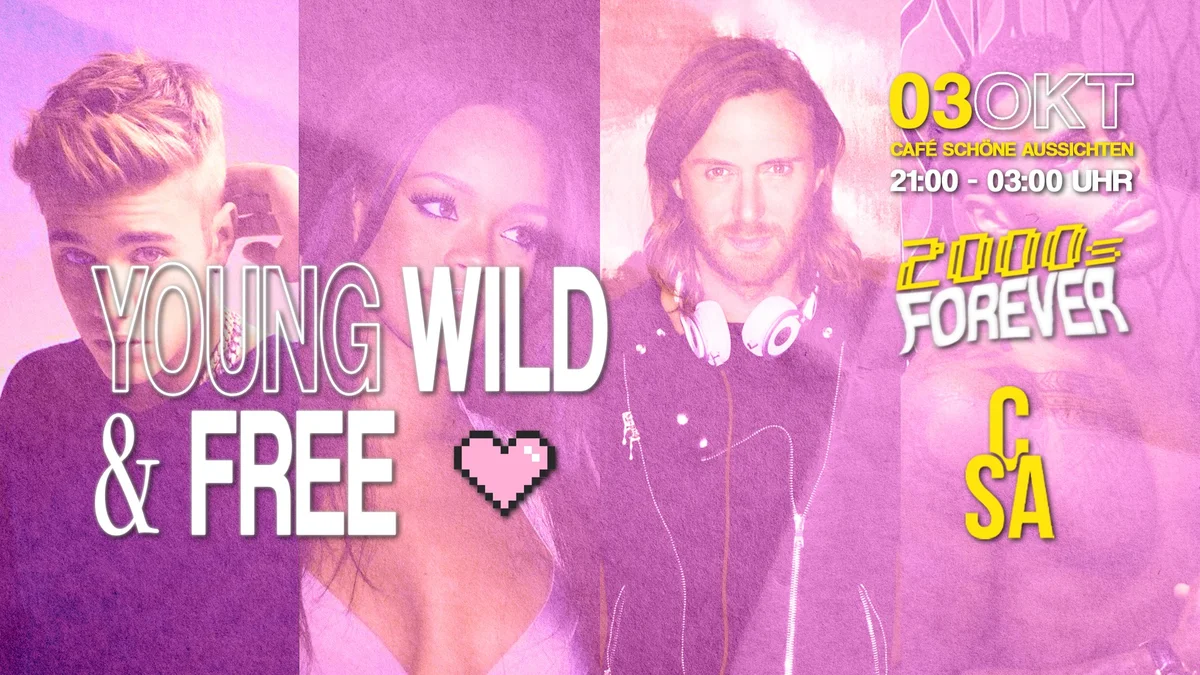 Flyer: Young Wild & Free @ Cafe Schöne Aussichten