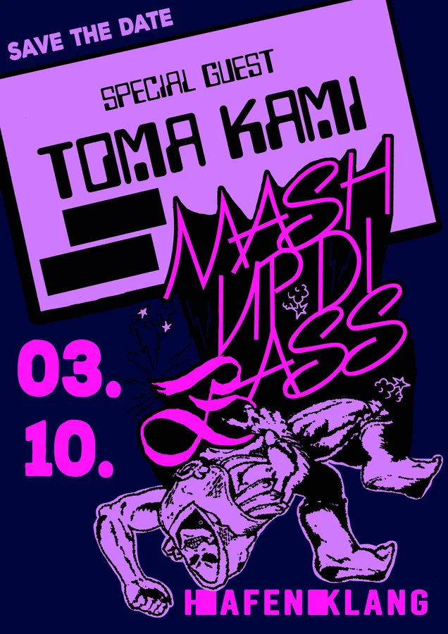 Flyer: ***Mash Up Di Bass*** very special guest: Toma Kami