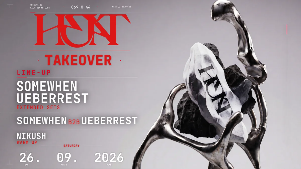 Flyer: WE ARE TOGETHER presents: HEAT HALF NIGHT LONG W/ SOMEWHEN & UEBERREST