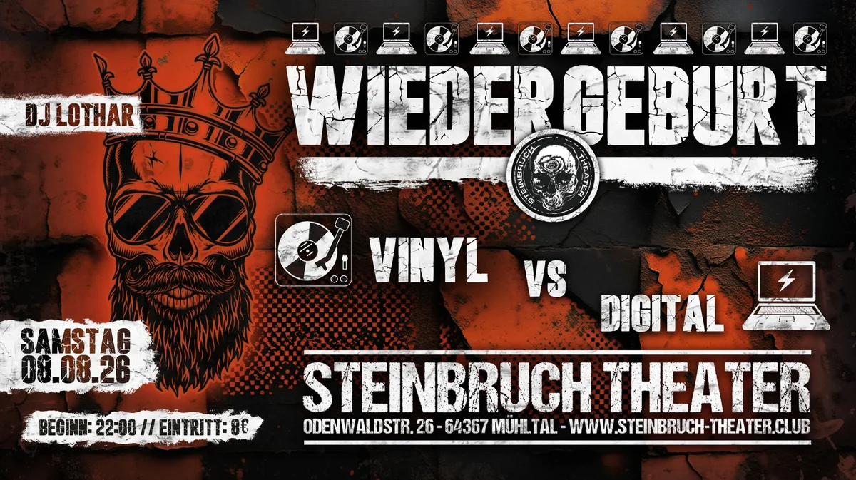 Flyer: Wiedergeburt: Vinyl VS Digital mit DJ LoTHaR Flyer: Wiedergeburt: Vinyl VS Digital mit DJ LoTHaR