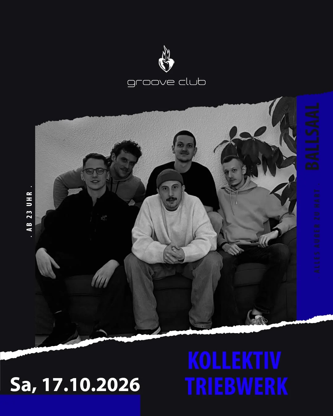 Flyer: GROOVE CLUB mit Kollektiv Triebwerk Flyer: GROOVE CLUB mit Kollektiv Triebwerk