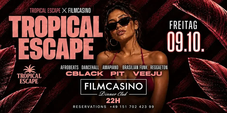 Flyer: Tropical Escape @ FILMCASINO Flyer: Tropical Escape @ FILMCASINO