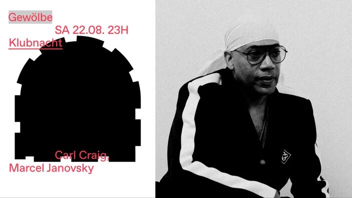 Flyer: Klubnacht w/ Carl Craig, Marcel Janovsky Flyer: Klubnacht w/ Carl Craig, Marcel Janovsky