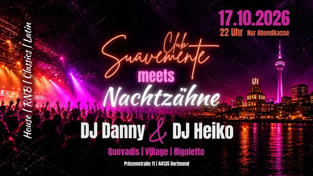 Flyer: SUAVEMENTE MEETS NACHTZÄHNE Flyer: SUAVEMENTE MEETS NACHTZÄHNE