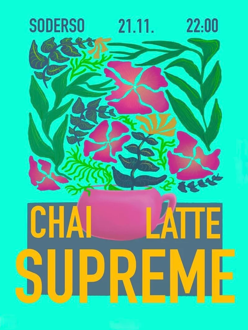 Flyer: Chai Latte Supreme Flyer: Chai Latte Supreme