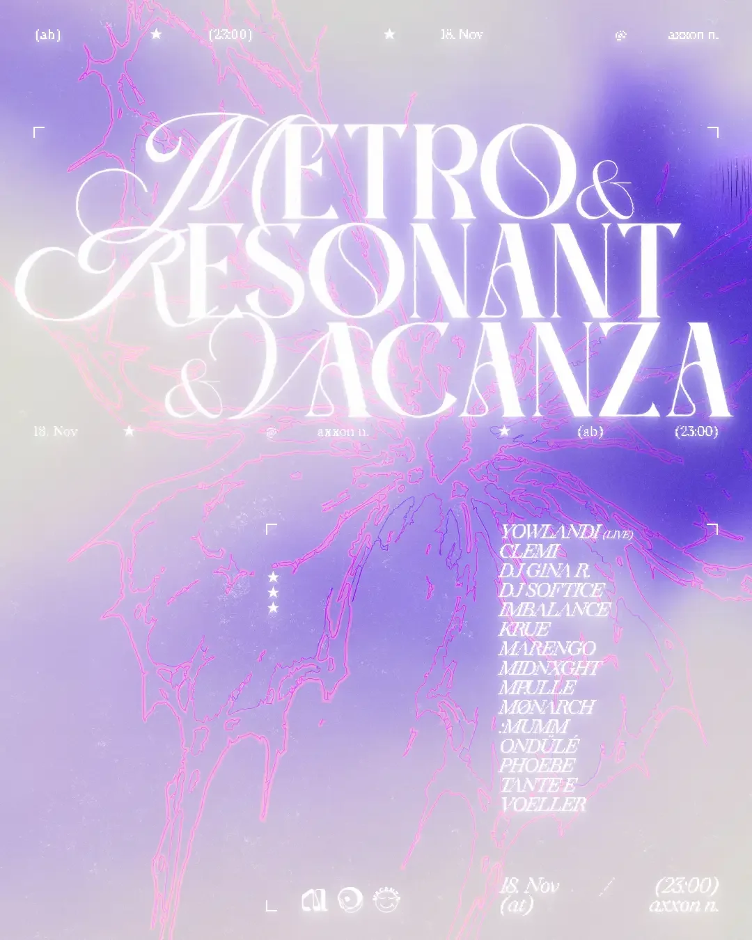 Flyer: METRO X RESONANT X VACANZA Flyer: METRO X RESONANT X VACANZA
