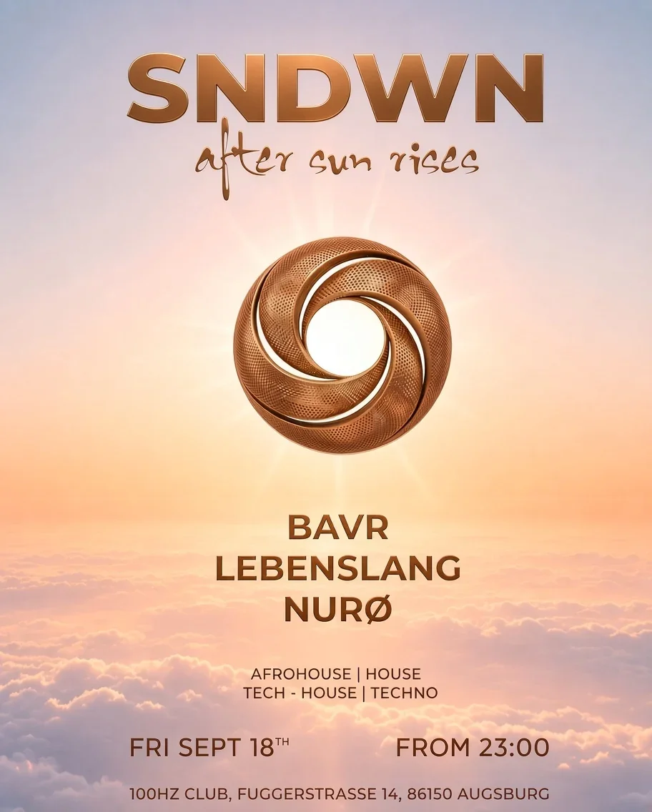 Flyer: SNDWN - after sun rises Flyer: SNDWN - after sun rises