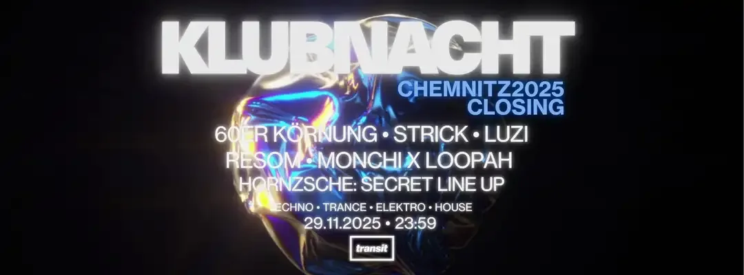 Flyer: Klubnacht Chemnitz 2025 Closing Flyer: Klubnacht Chemnitz 2025 Closing