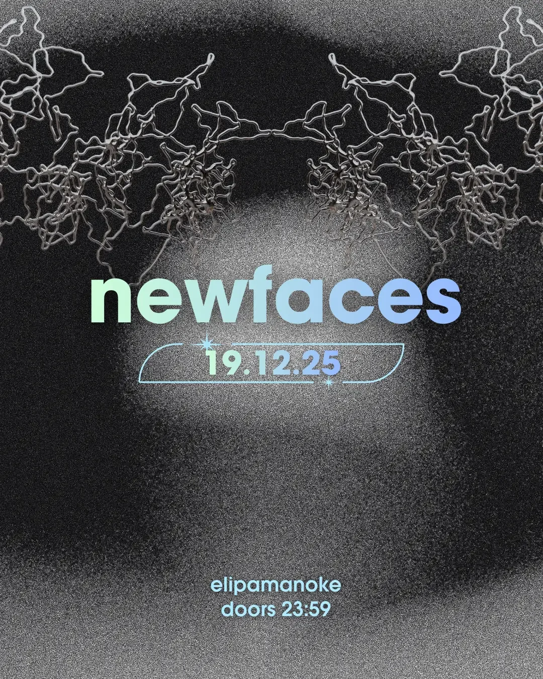 Flyer: newfaces weekend edition Flyer: newfaces weekend edition