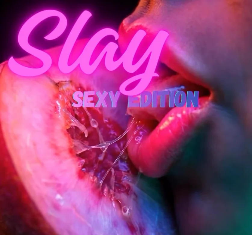 Flyer: Slay - Sexy Edition Flyer: Slay - Sexy Edition