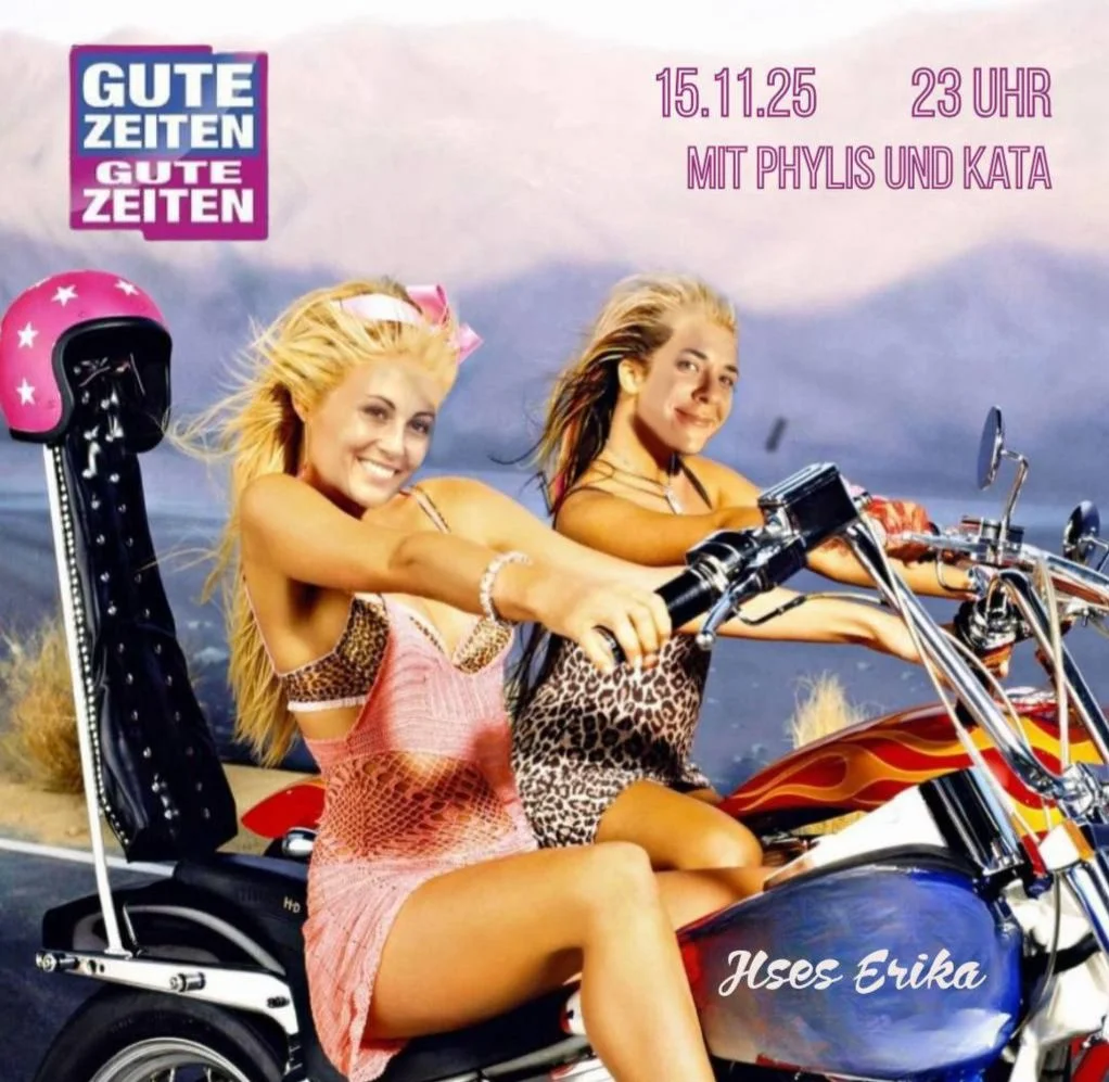 Flyer: GUTE ZEITEN GUTE ZEITEN Flyer: GUTE ZEITEN GUTE ZEITEN