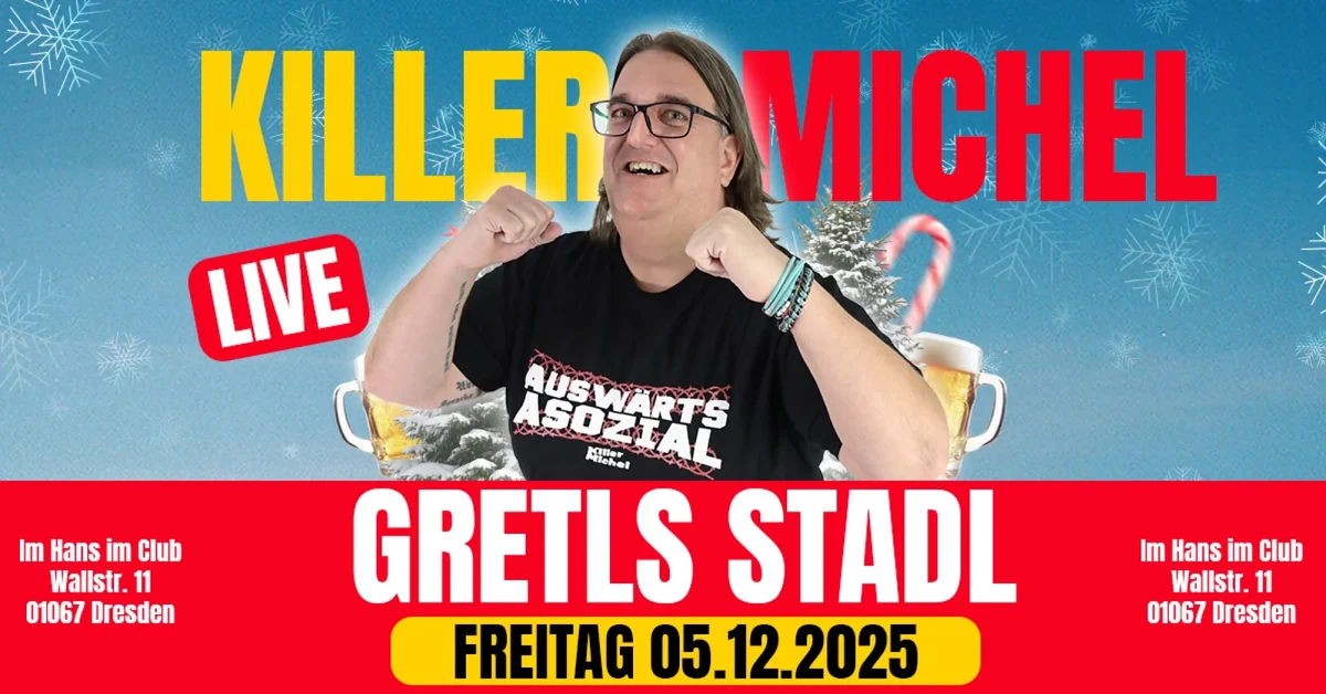Flyer: Killer Michel Live @Gretls Stadl Flyer: Killer Michel Live @Gretls Stadl