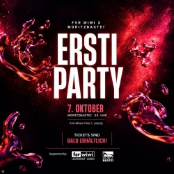 Flyer: FSR WiWi x Moritzbastei Ersti Party Flyer: FSR WiWi x Moritzbastei Ersti Party